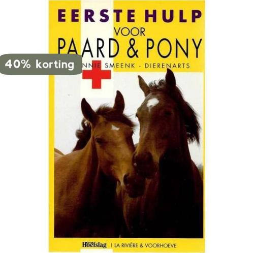 Eerste hulp voor Paard & Pony 9789038400792 Gonnie Smeenk, Boeken, Hobby en Vrije tijd, Gelezen, Verzenden