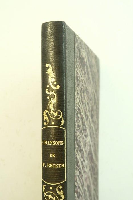 Felix Becker - Chansons de Félix Becker; Le siège du, Antiek en Kunst, Antiek | Boeken en Manuscripten