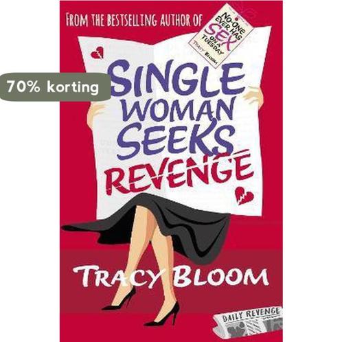 Single Woman Seeks Revenge 9780099594765 Tracy Bloom, Boeken, Overige Boeken, Gelezen, Verzenden
