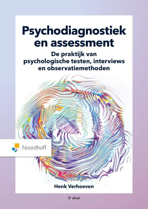 Psychodiagnostiek en assessment 9789001079215 Henk Verhoeven, Livres, Psychologie, Envoi