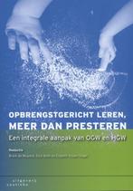 Opbrengstgericht leren, meer dan presteren 9789046903407, Boeken, Verzenden, Zo goed als nieuw