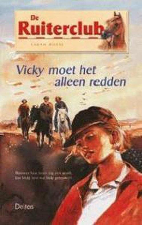 Ruiterclub Vicky Moet Het Alleen Redden 9789024379149, Boeken, Kinderboeken | Jeugd | 10 tot 12 jaar, Gelezen, Verzenden