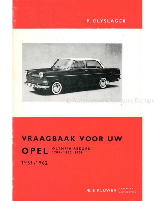 1953 - 1962 OPEL OLYMPIA-REKORD 1200 | 1500 | 1700,, Boeken, Auto's | Boeken