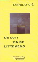 De luit en de littekens / De Bezige Bij impressie D. Kis, Verzenden, Gelezen, D. Kis
