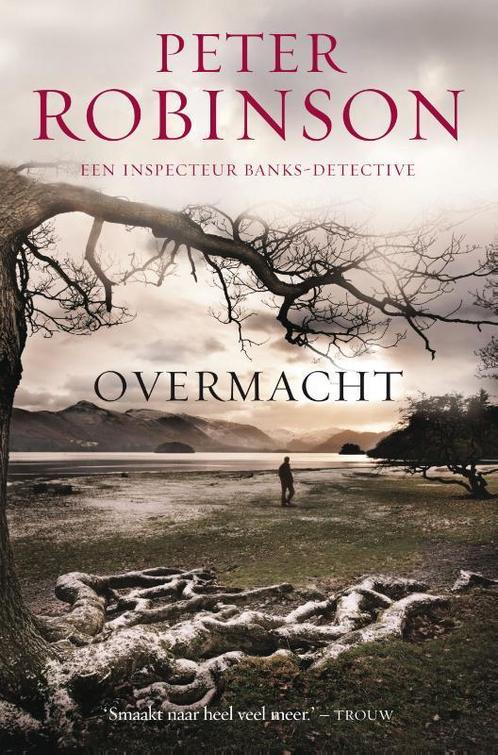 Overmacht / DCI Banks / 18 9789022995013 Peter Robinson, Livres, Thrillers, Envoi