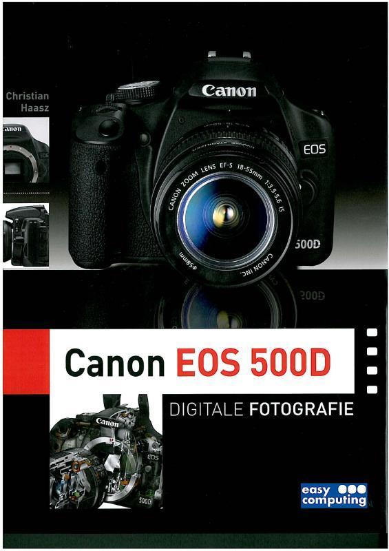 Canon EOS 500D 9789045647913 Christan Haasz, Boeken, Hobby en Vrije tijd, Zo goed als nieuw, Verzenden