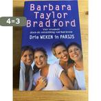 Drie weken in Parijs 9789021010939 Barbara Taylor Bradford, Boeken, Verzenden, Gelezen, Barbara Taylor Bradford