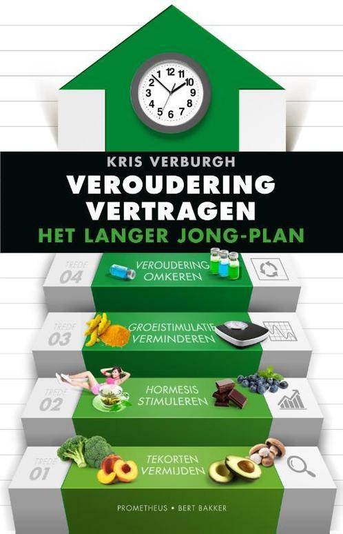 Veroudering vertragen 9789035143982 Kris Verburgh, Boeken, Kookboeken, Gelezen, Verzenden