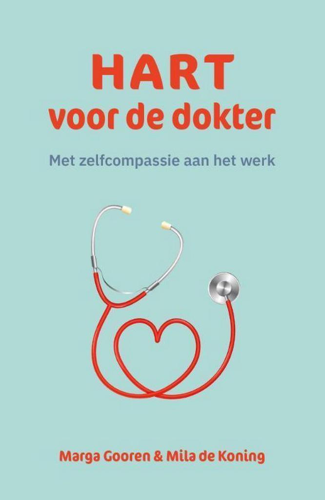 Hart voor de dokter 9789492004895 Marga Gooren, Boeken, Psychologie, Zo goed als nieuw, Verzenden