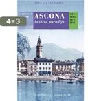 Ascona / Het oog in t zeil stedenreeks 9789059372320, Boeken, Verzenden, Zo goed als nieuw, Enno van der Eerden