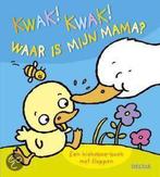 Kwak Kwak Waar Is Mijn Mama 9789044703368, Boeken, Kinderboeken | Baby's en Peuters, Gelezen, Anita Engelen, Verzenden