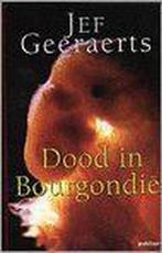 Dood in bourgondie (8e dr) 9789022315224, Boeken, Gelezen, Jef Geeraerts, Verzenden