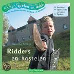 Ridders En Kastelen 9789027493699, Daniëlle Serdijn, Gelezen, Verzenden
