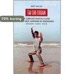 Tai Chi Chuan 9789054665816 G. van Loo, Verzenden, Gelezen, G. van Loo