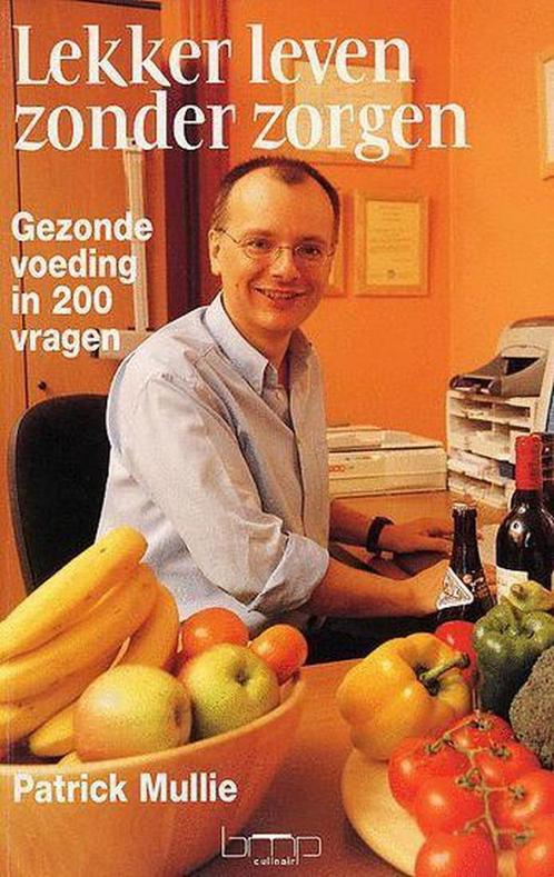Lekker Leven Zonder Zorgen 9789057201745, Livres, Santé, Diététique & Alimentation, Envoi