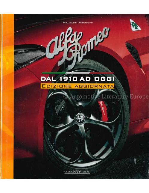 ALFA ROMEO DAL 1910 AD OGGI (EDIZIONE AGGIORNATA), Livres, Autos | Livres
