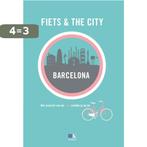 Barcelona / Fiets & The City 9789021555812, Boeken, Reisgidsen, Verzenden, Zo goed als nieuw