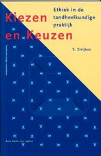 Kiezen En Keuzen. 9789031316861, Boeken, Gelezen, S. Strijbos, J. den Dekker, Verzenden