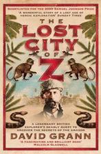 The Lost City of Z 9781847394439, Boeken, Zo goed als nieuw, David Grann, Verzenden