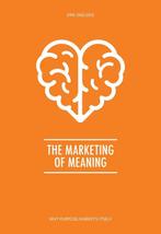 Marketing of meaning 9789077163139 Erik Saelens, Verzenden, Zo goed als nieuw, Erik Saelens