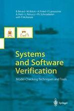 Systems and Software Verification : Model-Check. Berard, B.., M. Bidoit, B. Berard, A. Finkel, L. Petrucci, P. Schnoebelen, A. Petit, F. Laroussinie