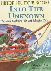 Historical storybooks: Into the unknown: the Tudor explorers, Livres, Livres Autre, Envoi
