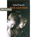 Rug aan rug 9789028424487 Julia Franck, Verzenden, Zo goed als nieuw, Julia Franck