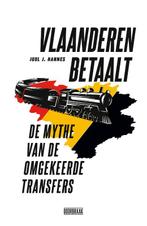 Vlaanderen betaalt 9789492639554, Livres, Juul Hannes, Verzenden
