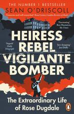 Heiress, Rebel, Vigilante, Bomber 9781844885565, Verzenden, Zo goed als nieuw, Sean O'Driscoll