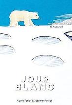 JOUR BLANC  Tariel, Adèle  Book, Livres, Tariel, Adèle, Verzenden