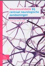 Neurorevalidatie bij centraal neurologische aandoeningen, Boeken, Frans van der Brugge, F Brugge, Zo goed als nieuw, Verzenden