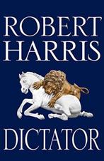 Dictator 9780091799502 Robert Harris, Boeken, Taal | Frans, Verzenden, Gelezen, Robert Harris