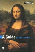 A Guide to the Louvre 9782711845927 Anne Sefrioui, Boeken, Verzenden, Zo goed als nieuw, Anne Sefrioui
