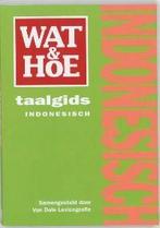 Wat & Hoe taalgids Indonesisch / Wat & Hoe taalgids, Boeken, Verzenden, Zo goed als nieuw, Wat & Hoe Taalgids