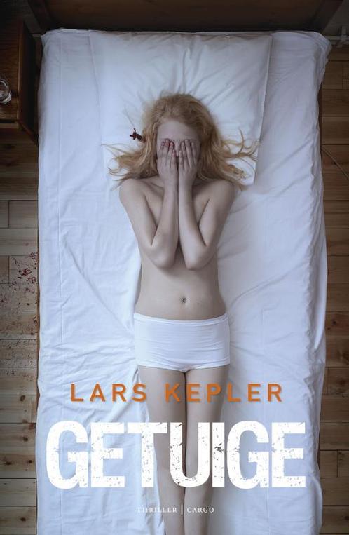 Getuige 9789023469056 Lars Kepler, Boeken, Thrillers, Zo goed als nieuw, Verzenden