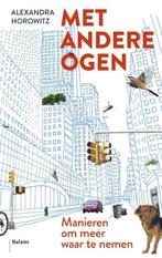 Met andere ogen 9789460036699 Alexandra Horowitz, Boeken, Verzenden, Gelezen, Alexandra Horowitz