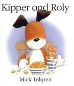 Kipper and Roly by Mick Inkpen (Paperback) softback), Gelezen, Mick Inkpen, Verzenden