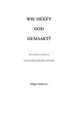Wie heeft God gemaakt? 9789063181390 Edgar Andrews, Boeken, Verzenden, Gelezen, Edgar Andrews