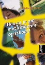 Hoe ga je om met kinderen op school ? 9789001957117, Livres, Livres scolaires, G. Woltjer, H. Janssens, Verzenden