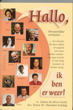 HALLO IK BEN ER WEER 9789074899512 C. da Silva Curiel, Boeken, Verzenden, Zo goed als nieuw, C. da Silva Curiel