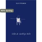 Liefde de vluchtige holte 9789062657957 Elly Stolwijk, Boeken, Verzenden, Zo goed als nieuw, Elly Stolwijk