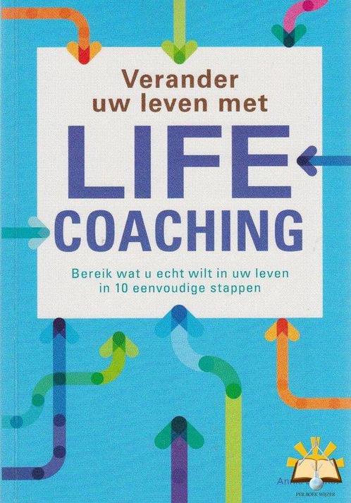 Verander Uw leven met Life Coaching 9789043828024, Boeken, Overige Boeken, Gelezen, Verzenden