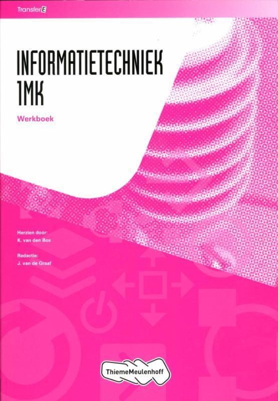 Tr@nsfer-e Informatietechniek 1MK Leerwerkboek 9789006901634, Boeken, Schoolboeken, Gelezen, Verzenden