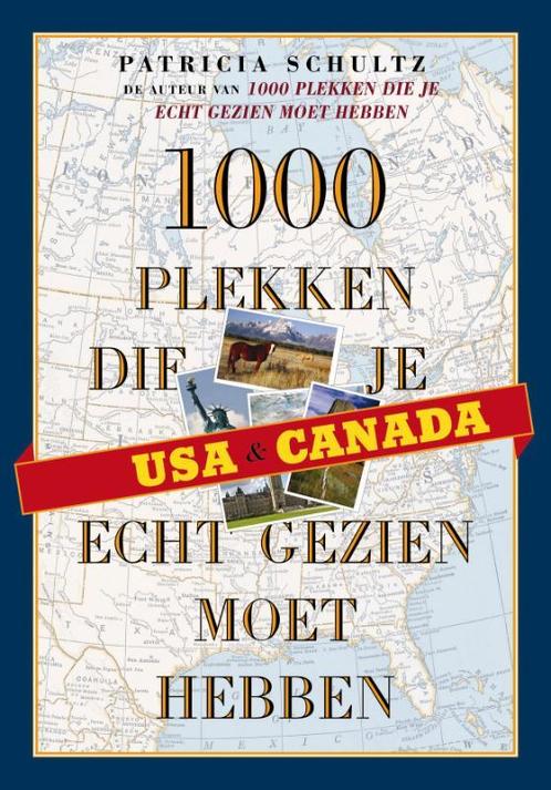 USA & Canada / 1000 plekken serie 9789058979339, Boeken, Reisgidsen, Gelezen, Verzenden