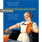 Koks & Keukenmeiden 9789038814483 Joop Witteveen, Verzenden, Zo goed als nieuw, Joop Witteveen