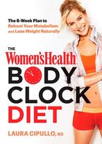 The Womens Health Body Clock Diet 9781623366582, Gelezen, Editors Of Women'S Health, Editors Of Women'S Health, Verzenden