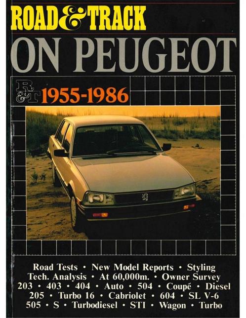 ROAD & TRACK ON PEUGEOT 1955-1986, Livres, Autos | Livres