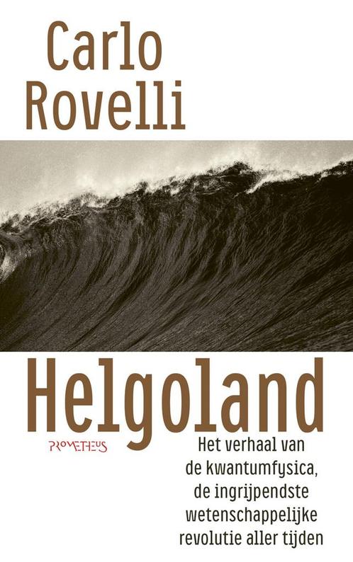 Helgoland (9789044645040, Carlo Rovelli), Livres, Informatique & Ordinateur, Envoi