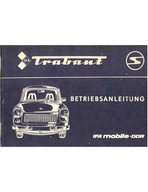 1987 TRABANT 601 INSTRUCTIEBOEKJE DUITS, Autos : Divers, Modes d'emploi & Notices d'utilisation