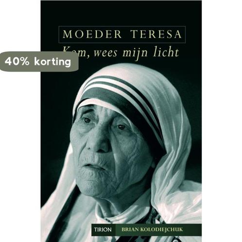 Moeder Teresa, Kom wees mijn licht 9789043911566, Boeken, Godsdienst en Theologie, Gelezen, Verzenden